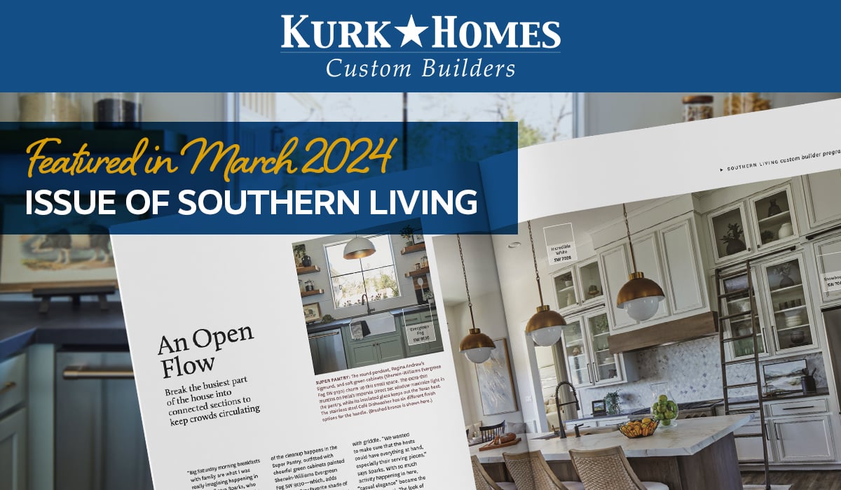Southern Living Magazine Features Kurk Homes in March 2024